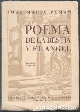 Libros de segunda mano: POEMA DE LA BESTIA Y EL ANGEL - PEM&Aacute;N,JOS&Eacute; MAR&Iacute;A - A-PEMAN-173