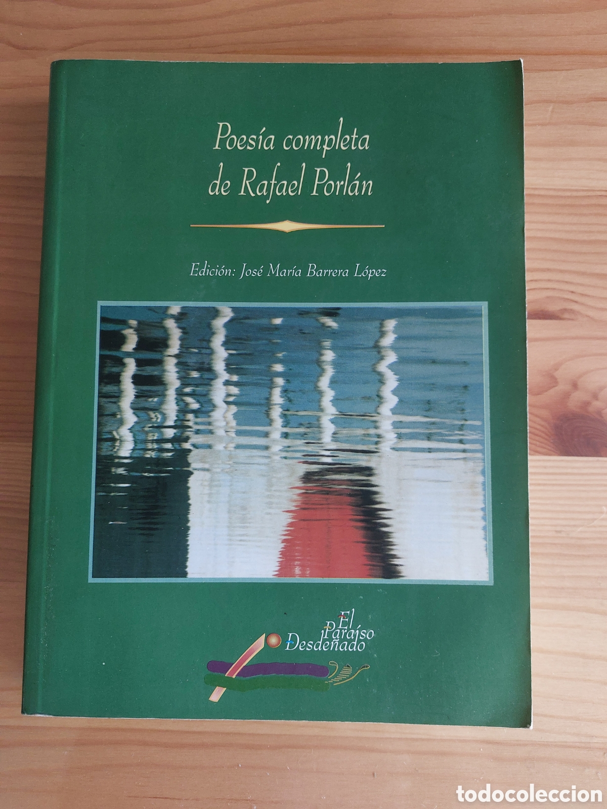 Libros de segunda mano: Poes&iacute;a completa de Rafael Porl&aacute;n
