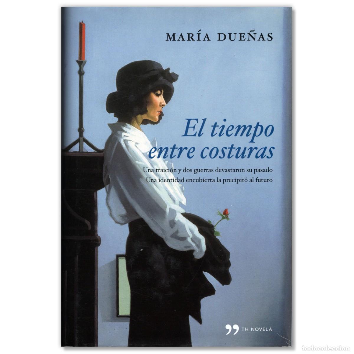 Libros de segunda mano: EL TIEMPO ENTRE COSTURAS Mar&iacute;a Due&ntilde;as