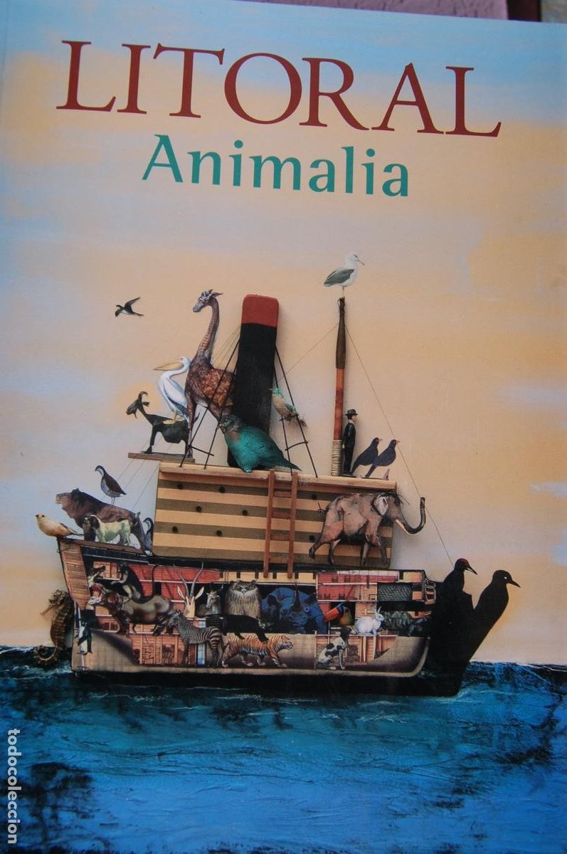 Libros de segunda mano: LITORAL 240 ANIMALIA. 330 pp. A&ntilde;o 2005. Relaci&oacute;n animales y Literatura, Arte y Pensamiento.
