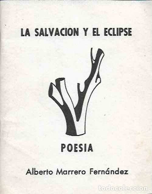 Libros de segunda mano: La salvaci&oacute;n y el eclipse - Alberto Marrero Fern&aacute;ndez