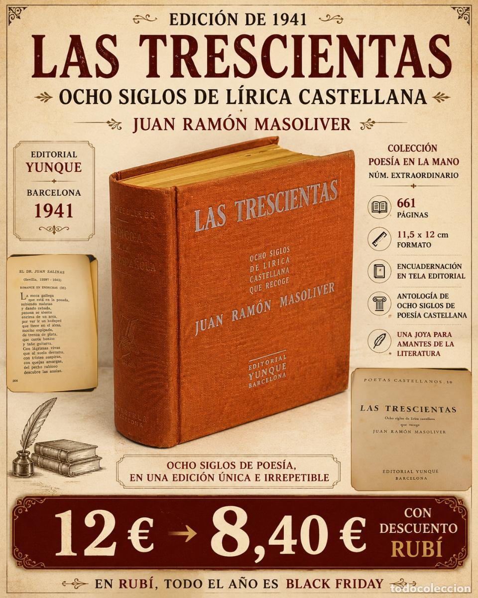 Libros de segunda mano: LAS TRESCIENTAS | OCHO SIGLOS DE L&Iacute;RICA CASTELLANA | J.R. MASOLIVER | YUNQUE 1941