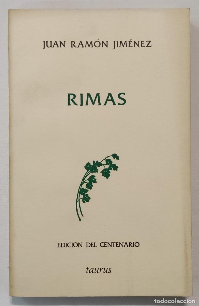 Libros de segunda mano: RIMAS. JUAN RAM&Oacute;N JIM&Eacute;NEZ. EDICI&Oacute;N DEL CENETENARIO, TOMO I.