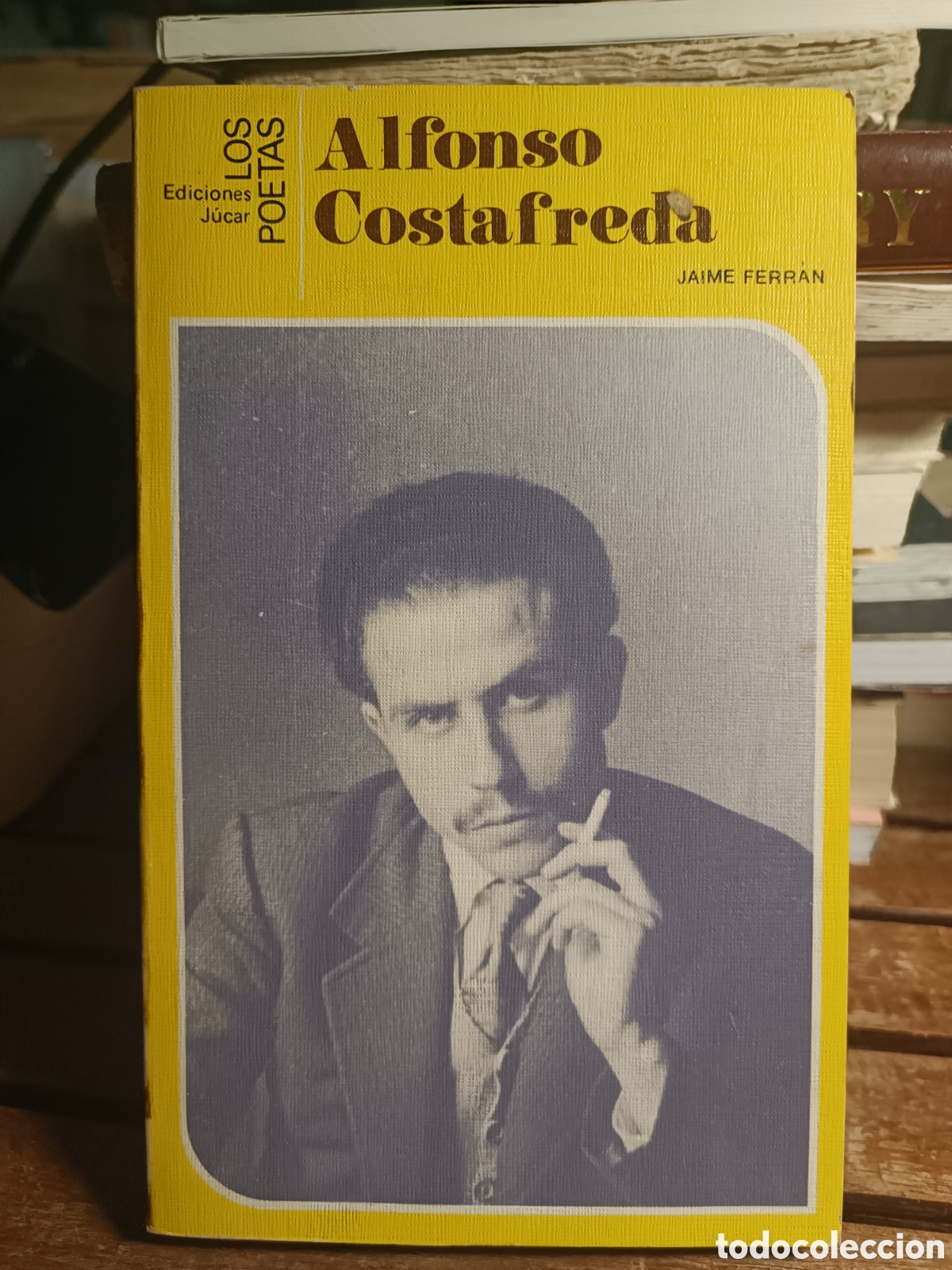Libros de segunda mano: Jaime Ferran: Alfonso Costafreda (COLECCI&Oacute;N LOS POETAS, EDICIONES J&Uacute;CAR) 1980