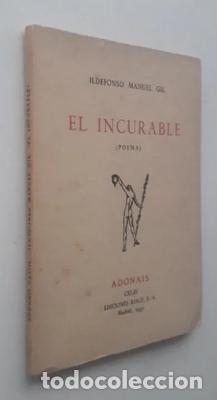 Gebrauchte B&uuml;cher: EL INCURABLE (POEMA) - ILDEFONSO MANUEL GIL (RIALP 1957)