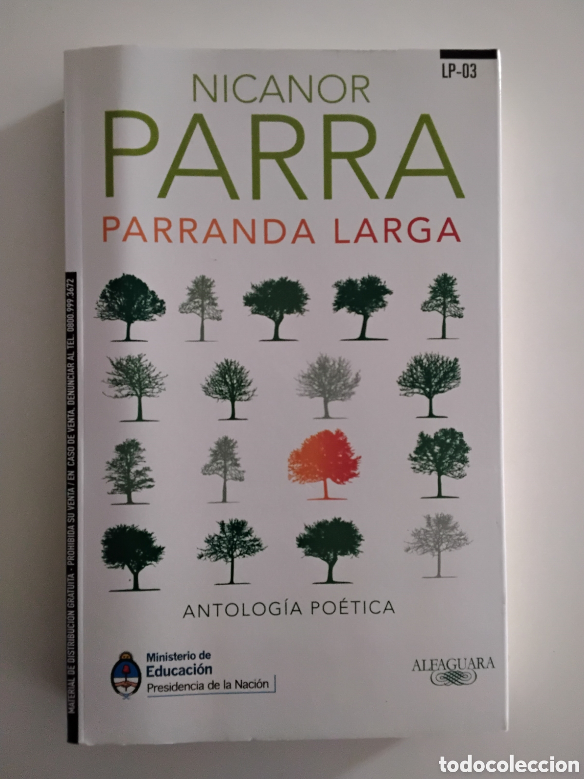 Libros de segunda mano: Nicanor Parra &mdash; Parranda larga. Antolog&iacute;a po&eacute;tica (2013)