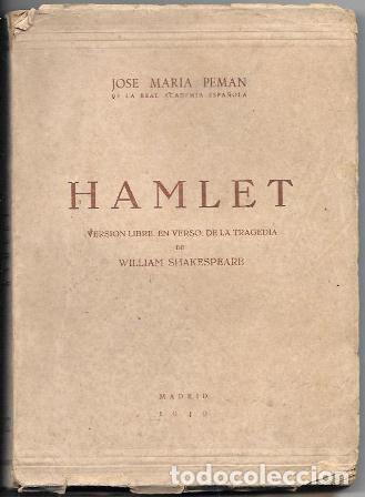 Libros de segunda mano: HAMLET - VERSION LIBRE EN VERSO DE LA TRAGEDIA DE W. SHAKESPEARE - PEM&Aacute;N, JOS&Eacute; MAR&Iacute;A - A-PEMAN-188