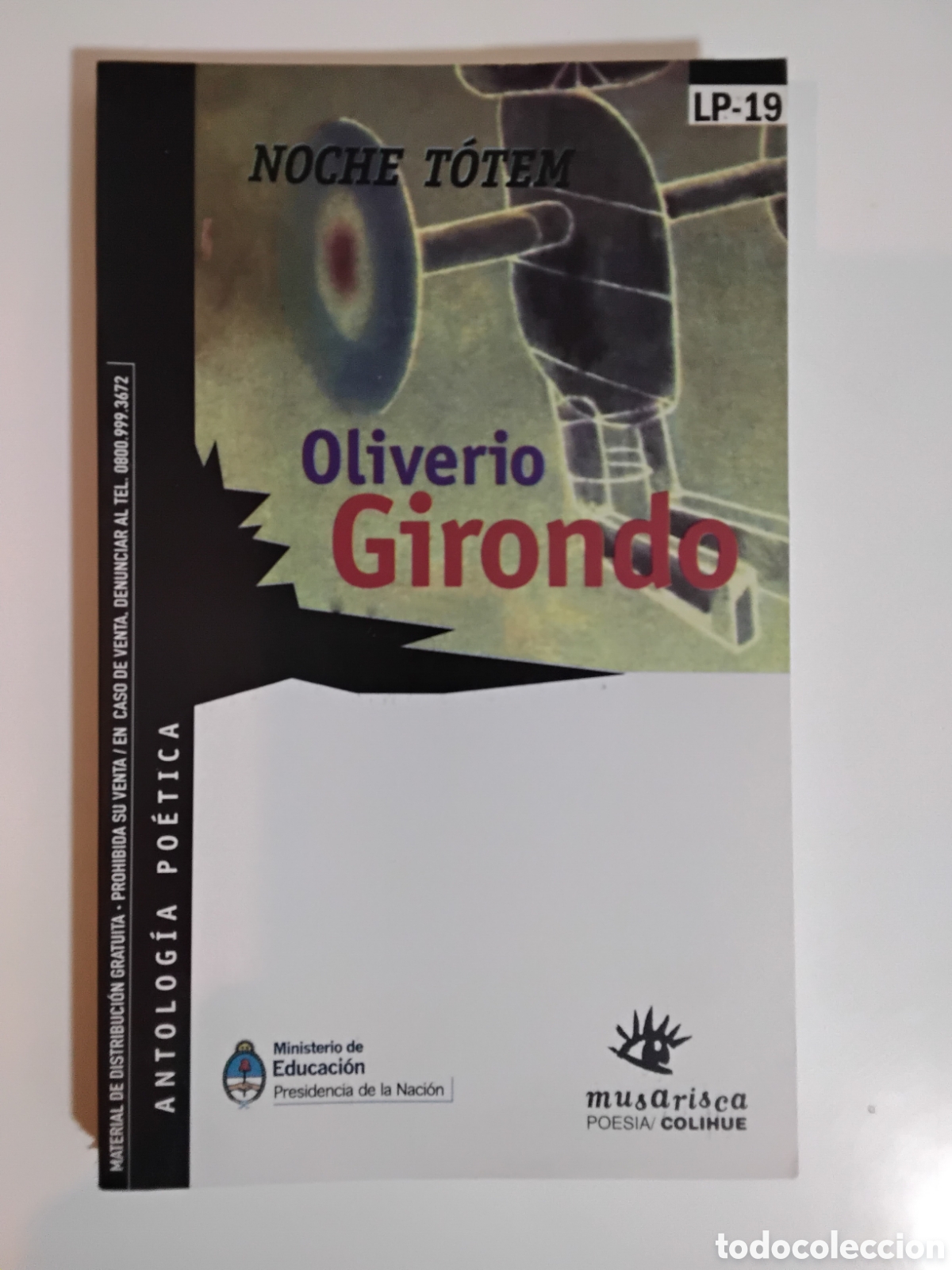 Libros de segunda mano: Oliverio Girondo &mdash; Noche t&oacute;tem &mdash; Ediciones Colihue (2013)