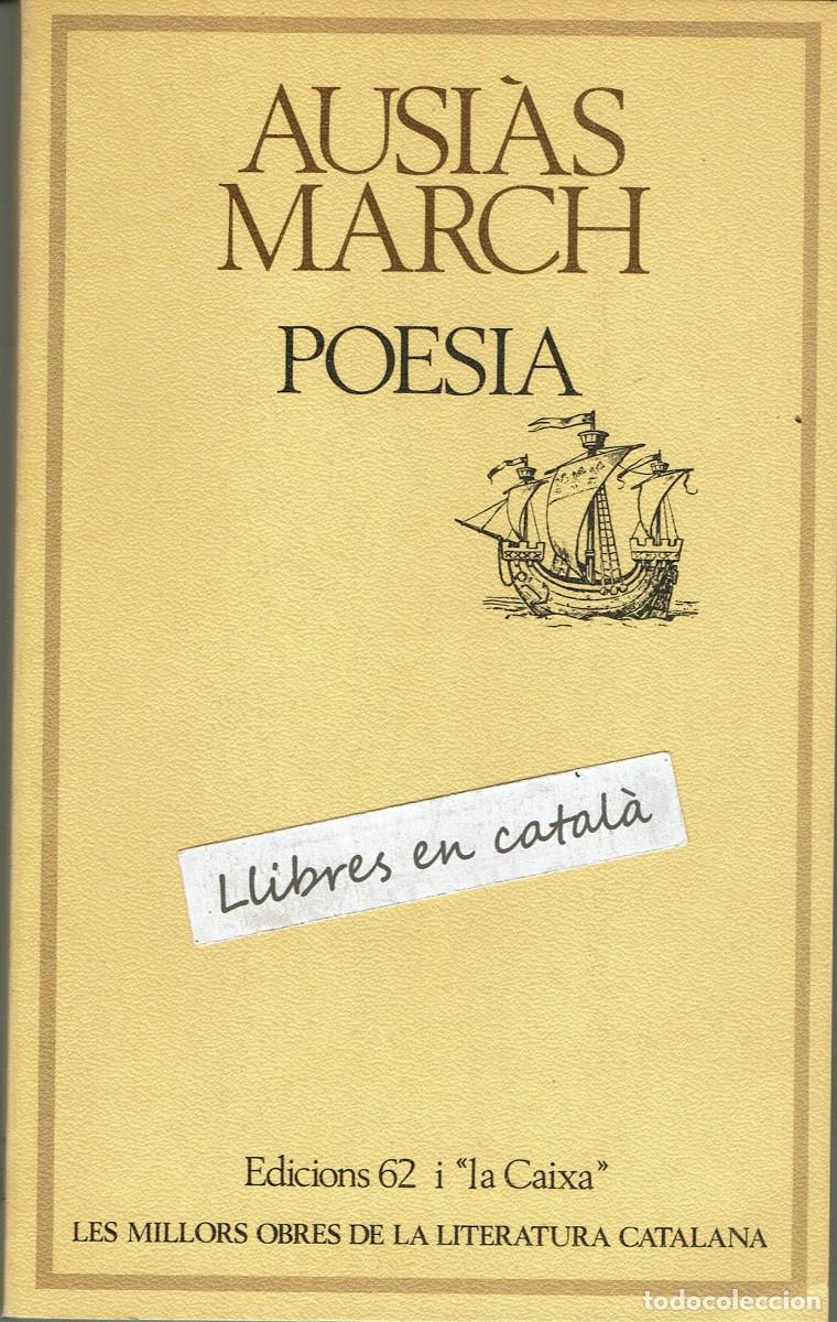 Libros de segunda mano: Poesia / Ausi&agrave;s March / MOLC 14 / Les millors obres de la Literatura Catalana / Edicions 62 La Caixa