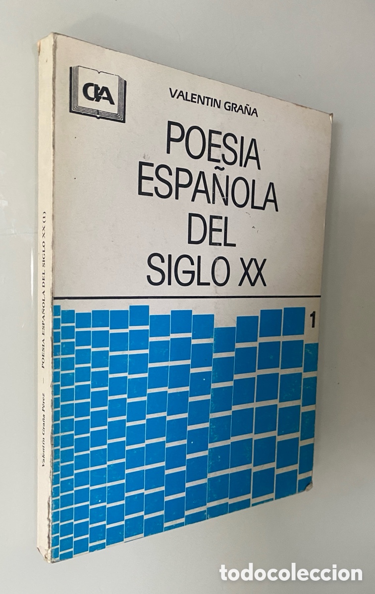 Libros de segunda mano: Poes&iacute;a espa&ntilde;ola del siglo XX 1 (Tomo primero) - GRA&Ntilde;A, Valent&iacute;n