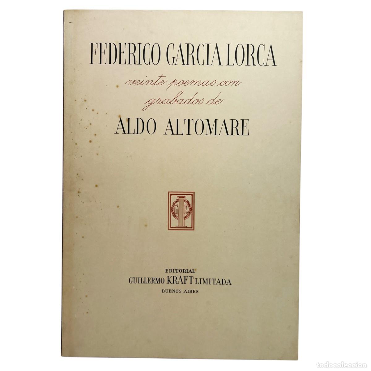 Libros de segunda mano: FEDERICO GARC&Iacute;A LORCA / ALDO ALTOMARE - VEINTE POEMAS - 1953