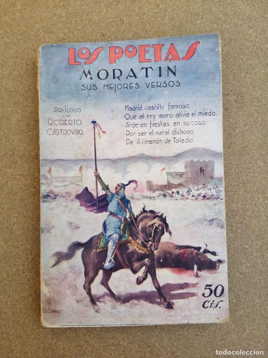 Libros de segunda mano: LOS POETAS. MORATIN, SUS MEJORES VERSOS