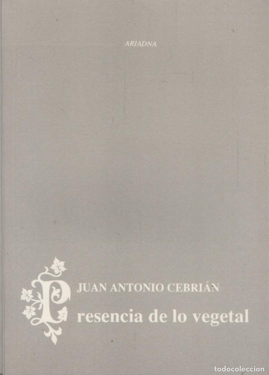 Libros de segunda mano: Presencia de lo vegetal. Juan Antonio Cebri&aacute;n. Altorrey Editorial. 1992.
