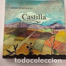 Libri di seconda mano: Castilla. Fantas&iacute;a de 1934. Eleg&iacute;a. Diego Dom&iacute;nguez. ILUSTRADO Y CON DEDICATORIA DE AUTOR
