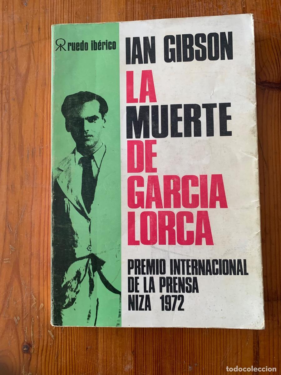 Libros de segunda mano: La muerte de Garc&iacute;a Lorca de Ian Gibson (Bols 17)