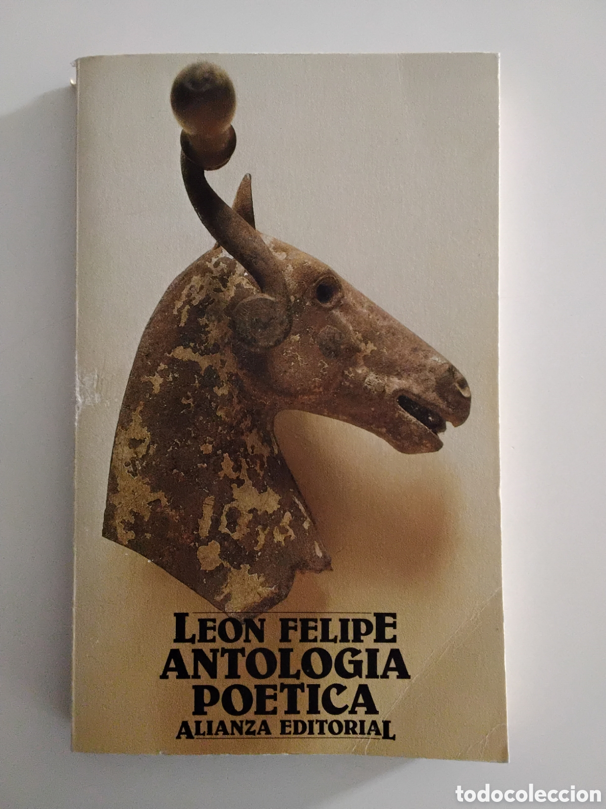 Libros de segunda mano: Le&oacute;n Felipe &mdash; Antolog&iacute;a po&eacute;tica &mdash; Alianza Editorial &mdash; 1981