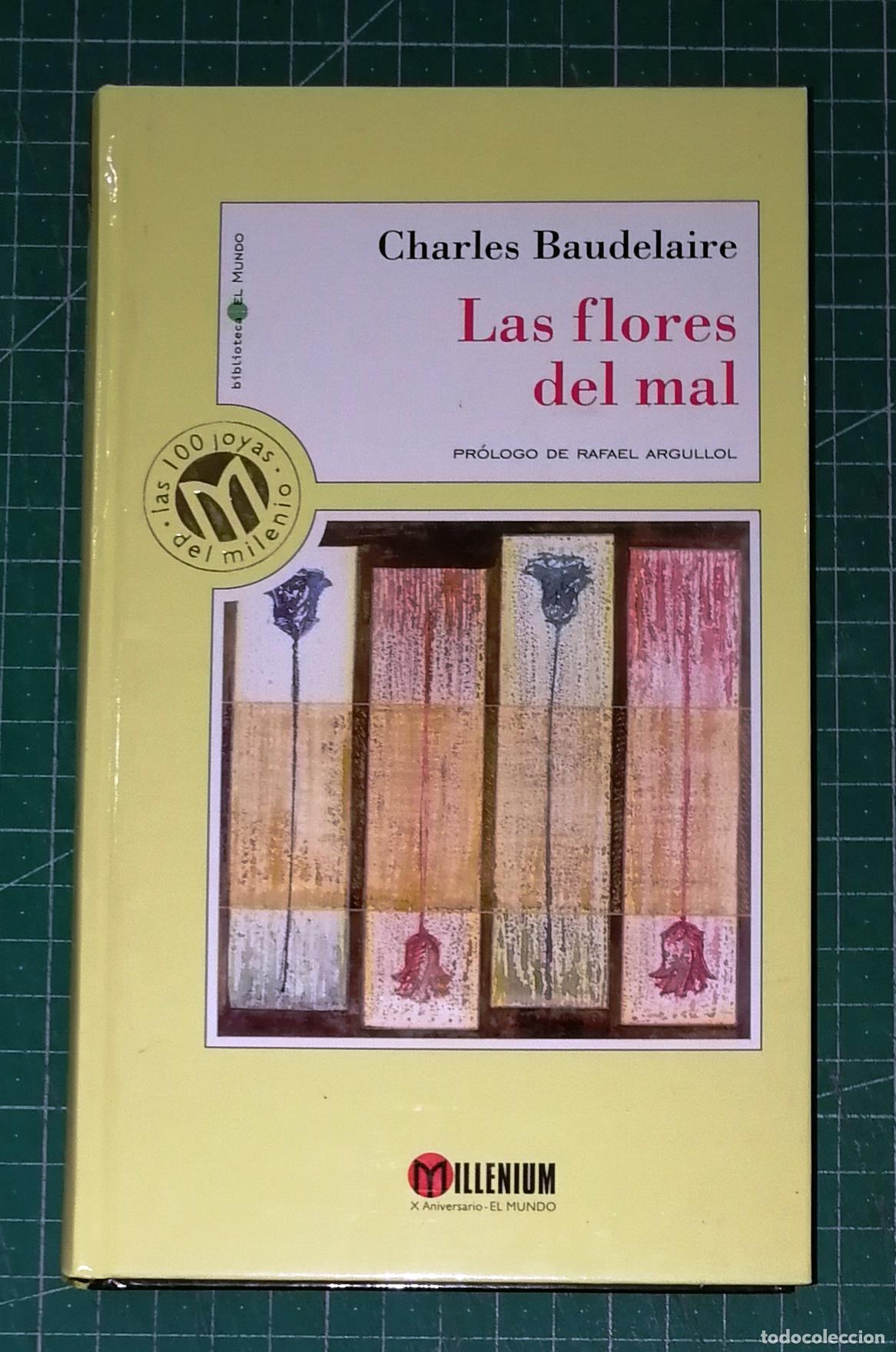 Libros de segunda mano: LAS FLORES DEL MAL (Millenium ; 37. 100 Joyas Milenio) (Biblioteca El Mundo) / Charles Baudelaire