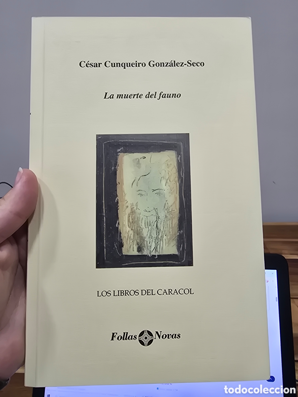 Libros de segunda mano: FIRMADO LA MUERTE DEL FAUNO Cesar Cunqueiro Gonzalez Seco FOLLAS NOVAS 2012