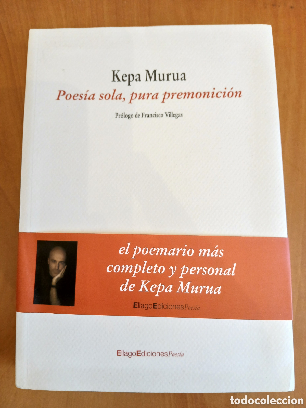 Libros de segunda mano: Poes&iacute;a sola, pura premonici&oacute;n. Kepa Murua.
