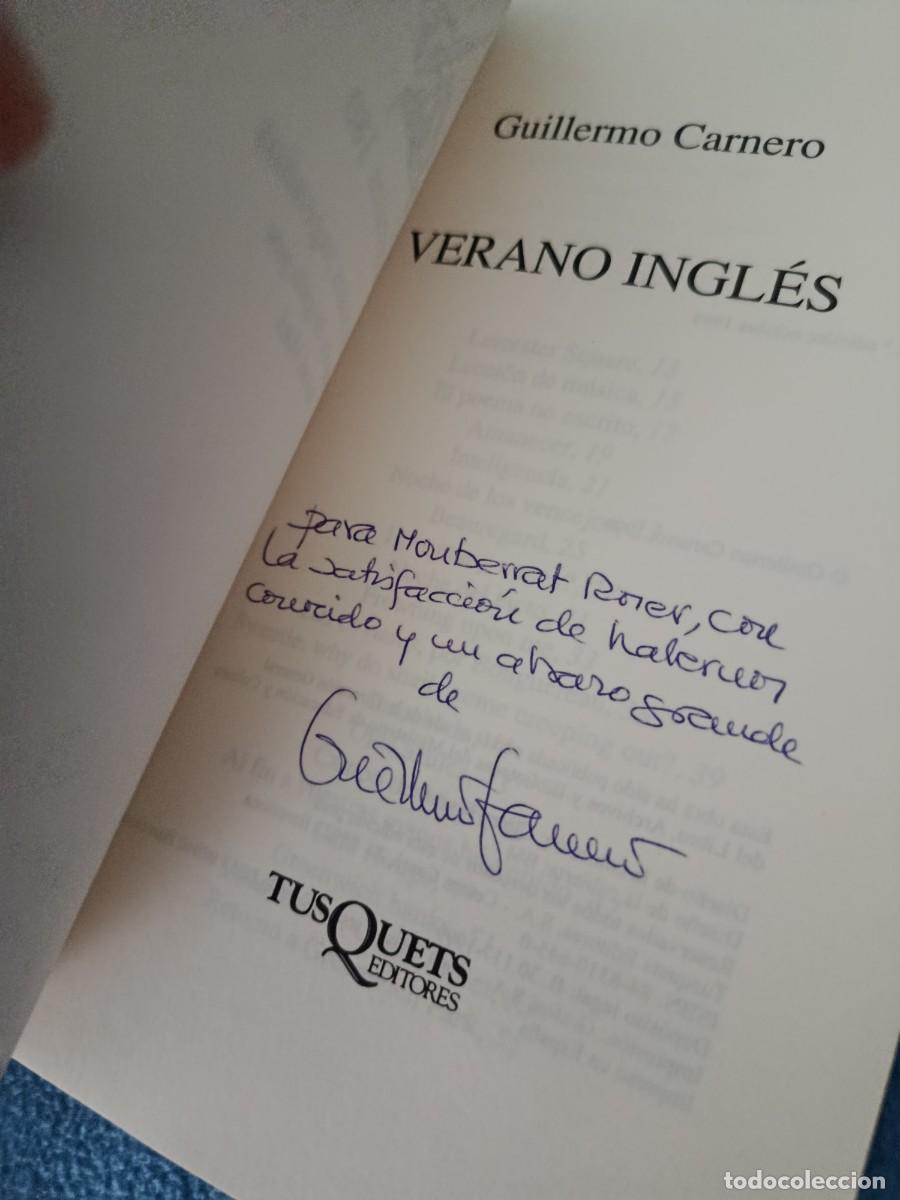 Libros de segunda mano: VERANO INGL&Eacute;S GUILLERMO CARNERO DEDICATORIA - Foto 2