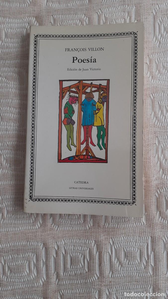 Libros de segunda mano: Fran&ccedil;ois Villon.- Poes&iacute;a (C&aacute;tedra-Letras Universales)