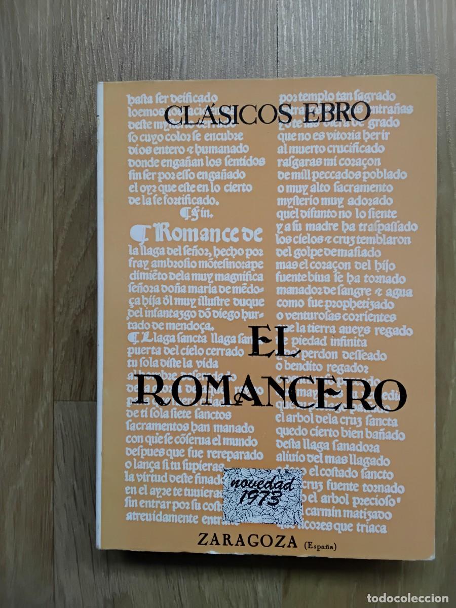 Libros de segunda mano: EL ROMANCERO. CL&Aacute;SICOS EBRO. NOVEDAD 1973. ZARAGOZA, ESPA&Ntilde;A. JOS&Eacute; MANUEL BLECUA.