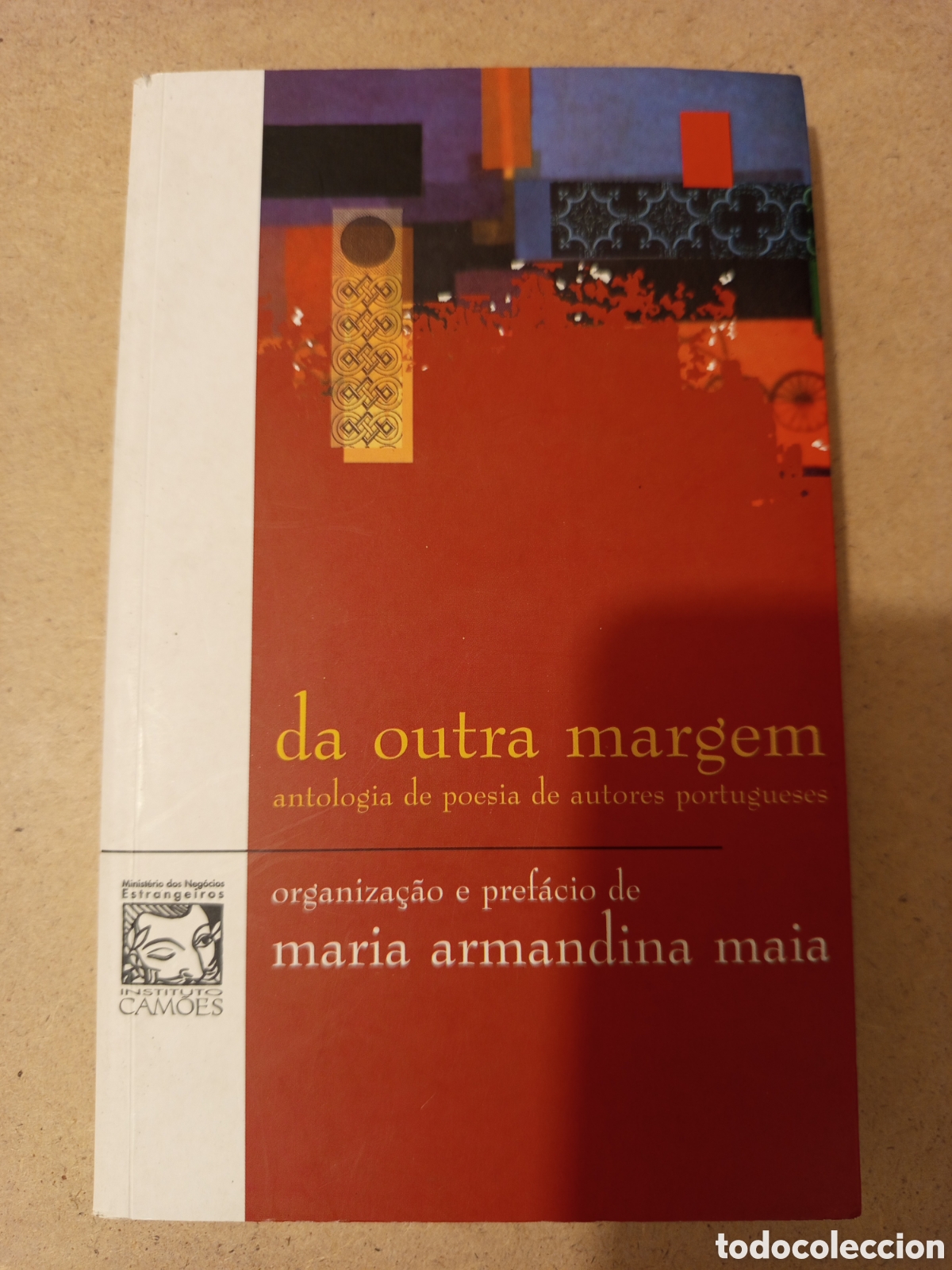 Libros de segunda mano: DA OUTRA MARGEM. ANTOLOGIA DE POESIA DE AUTORES PORTUGUESES (MARIA ARMANDINA MAIA)