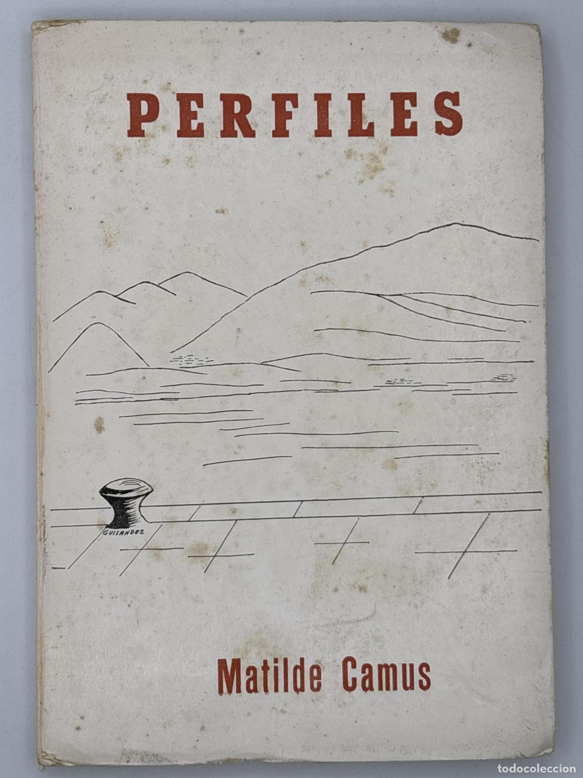Libros de segunda mano: Perfiles - Matilde Camus