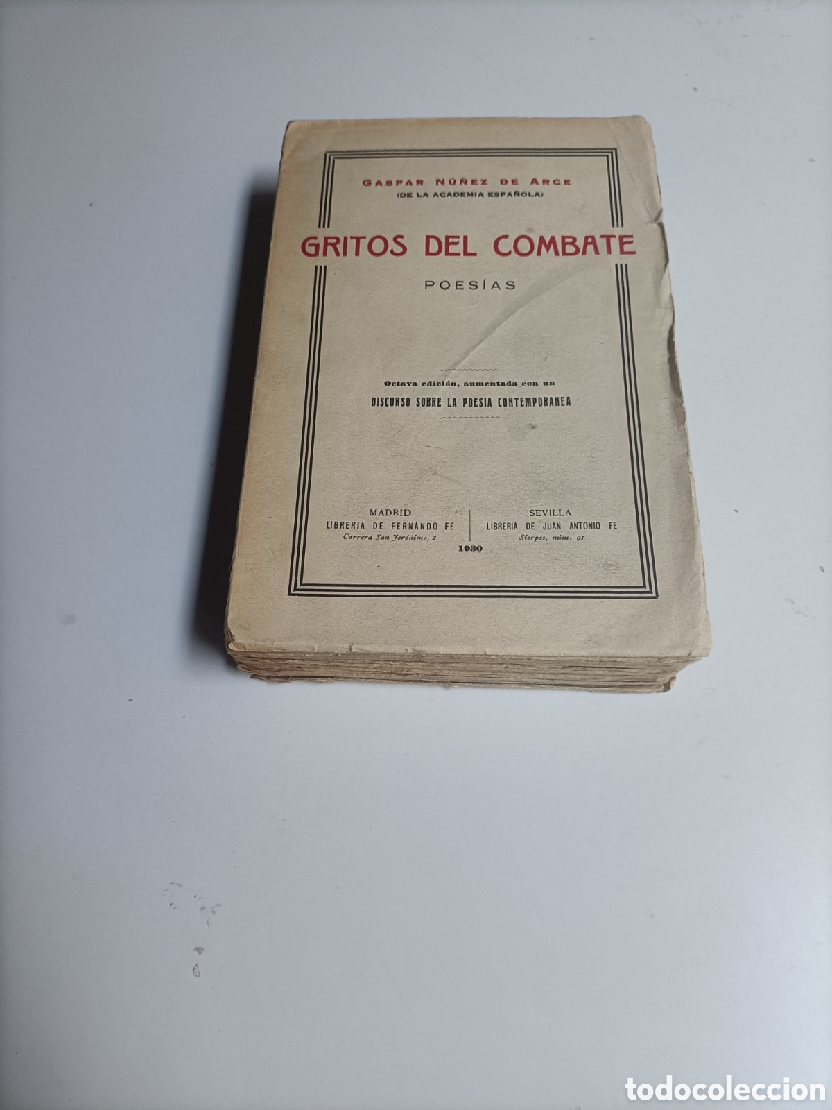 Libros de segunda mano: Gritos de combate. Poes&iacute;as de Gaspar nu&ntilde;ez de arce..1930 discurso la poes&iacute;a contempor&aacute;nea