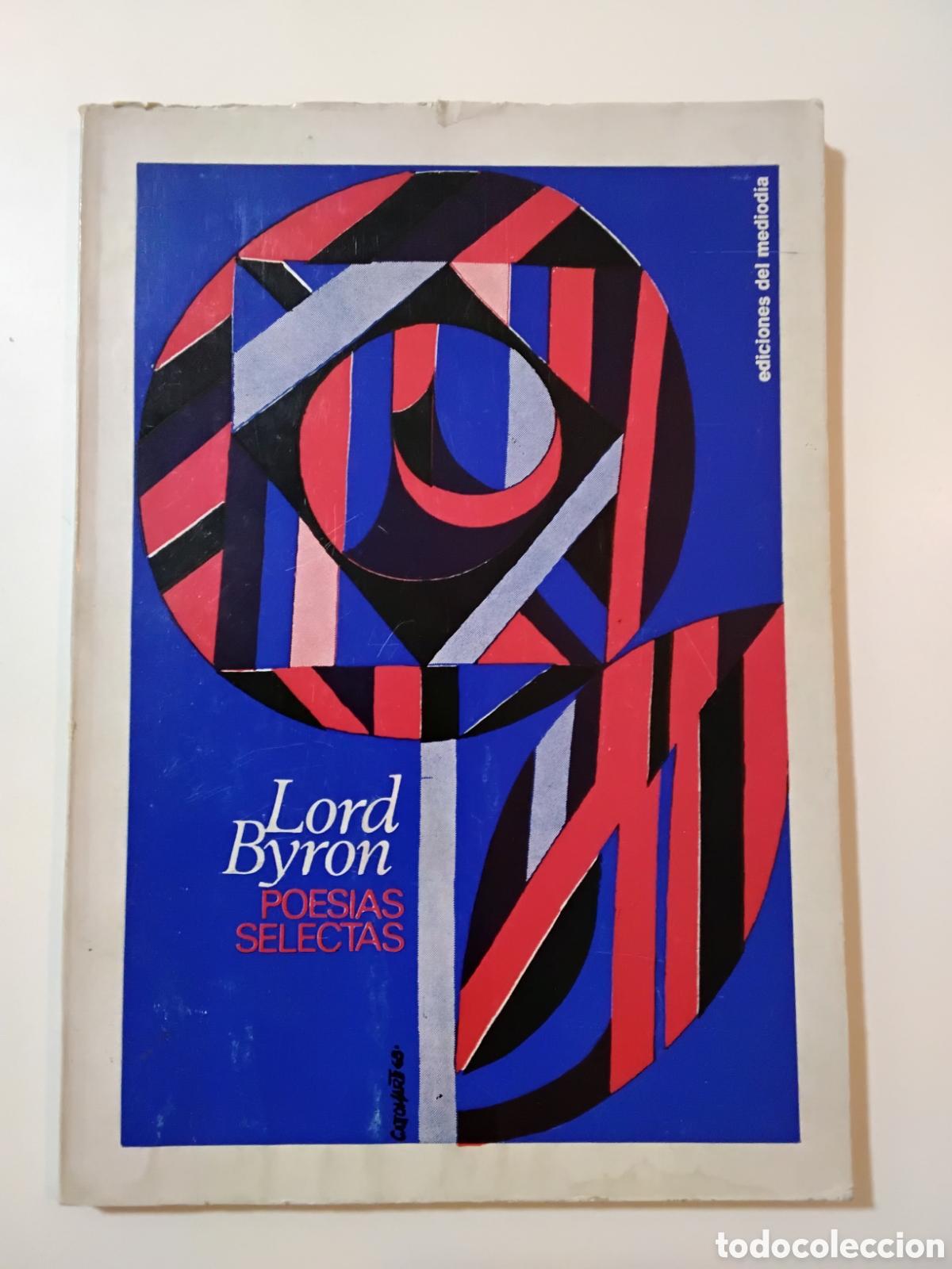 Libros de segunda mano: Lord Byron &mdash; Poes&iacute;as selectas &mdash; 1968