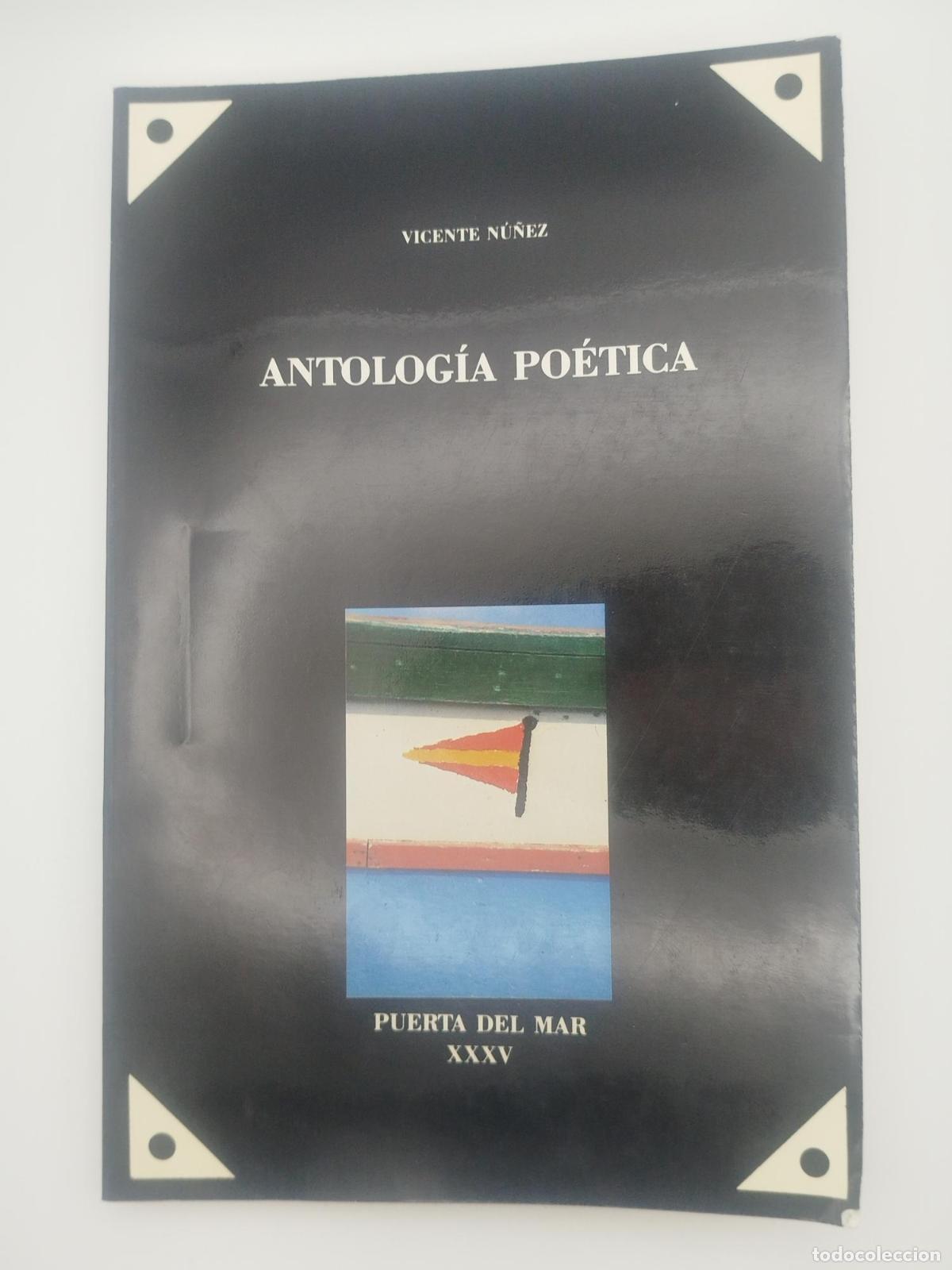 Libros de segunda mano: Antolog&iacute;a po&eacute;tica - N&uacute;&ntilde;ez, Vicente.