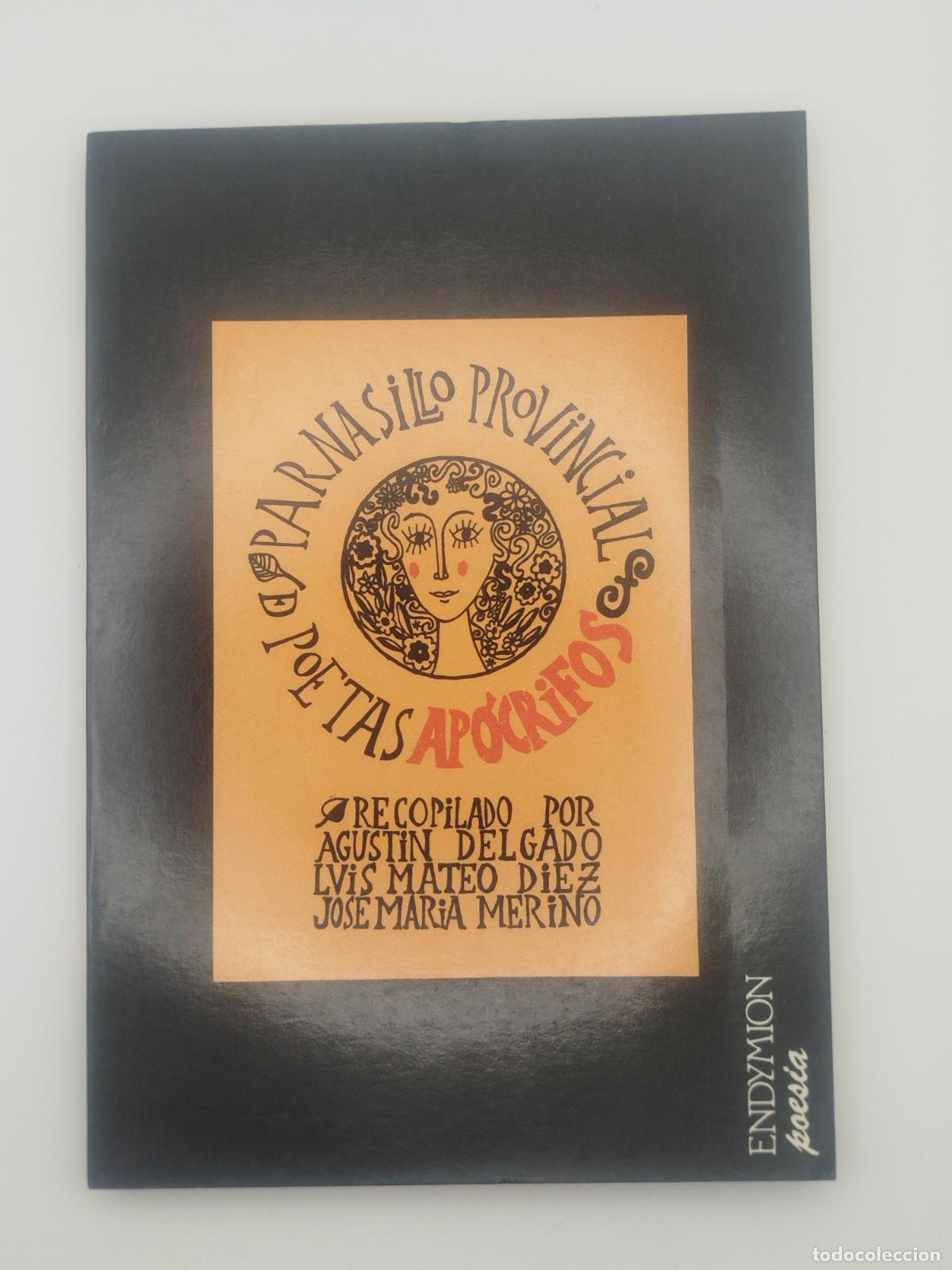 Libros de segunda mano: Parnasillo provincial de poetas ap&oacute;critos - Agust&iacute;n Delgado; Luis Mateo D&iacute;ez; Jos&eacute; Mar&iacute;a Merino