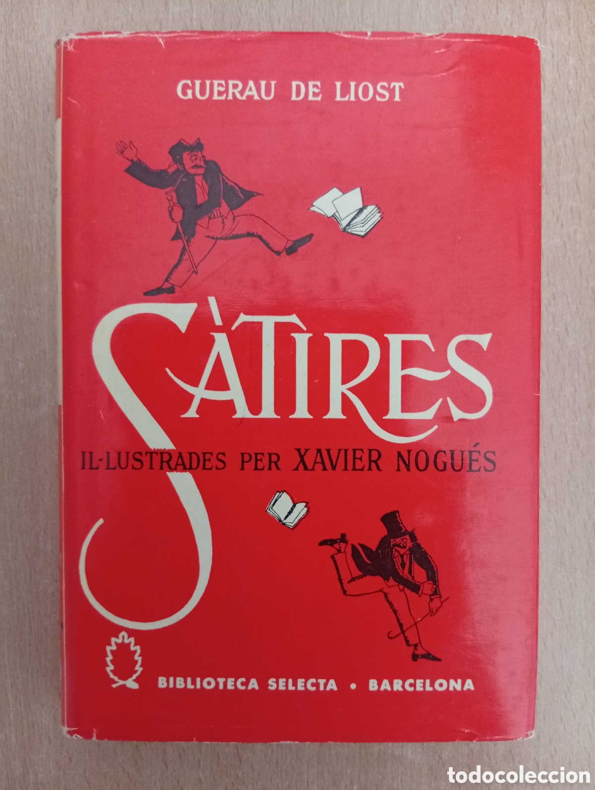 Libros de segunda mano: S&Agrave;TIRES. Guerau de Liost (1966)