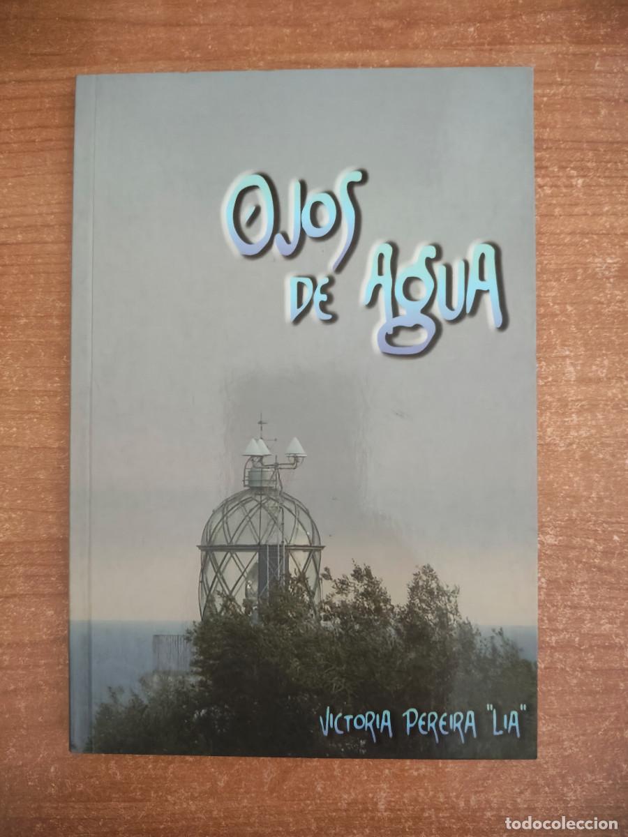 Gebrauchte B&uuml;cher: Ojos de Agua (Antolog&iacute;a) - Victoria Pereira &rdquo;Lia&rdquo; - 2005
