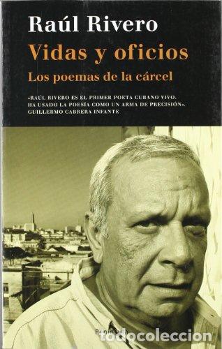 Libros de segunda mano: Vidas y oficios - Ra&uacute;l Rivero