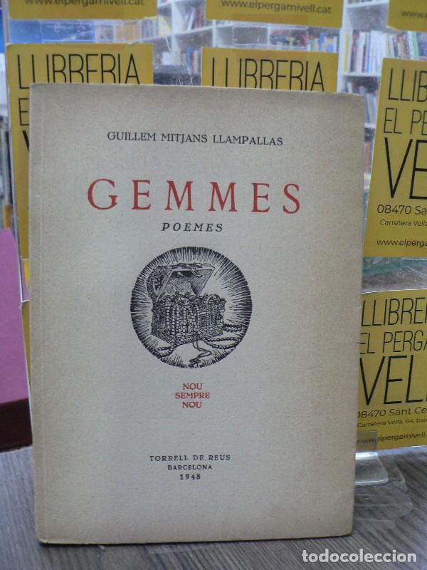 Libros de segunda mano: Gemmes : poemes - Guillem Mitjans Llampallas - Torrell de Reus, Editor - 1948, 1&ordf; ed.