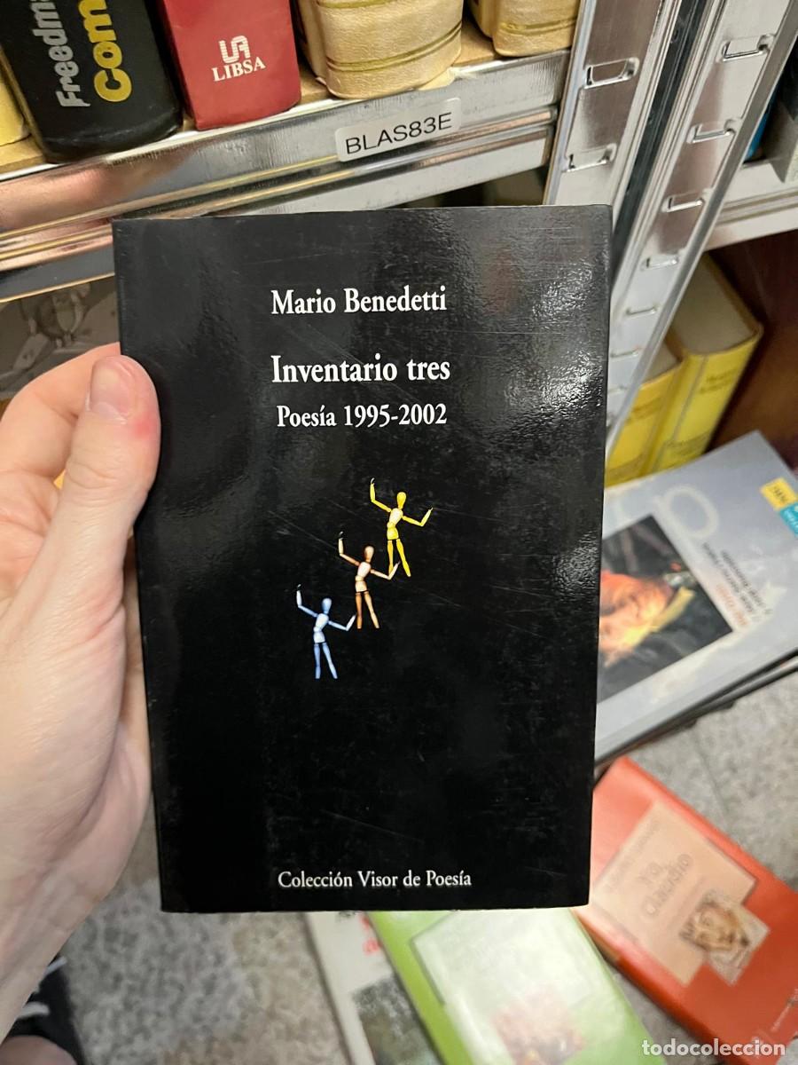 Libros de segunda mano: BLAS83E &mdash; Inventario tres. Poes&iacute;a 1995-2002 &mdash; Mario Benedetti. Visor de Poes&iacute;a.