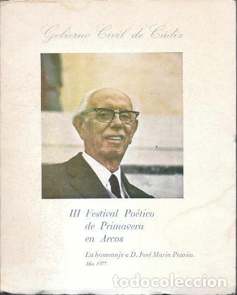Libros de segunda mano: III FESTIVAL POETICO DE PRIMAVERA EN ARCOS - EN HOMENAJE A J.M. PEMAN A&Ntilde;O 1977 - A-PEMAN-289