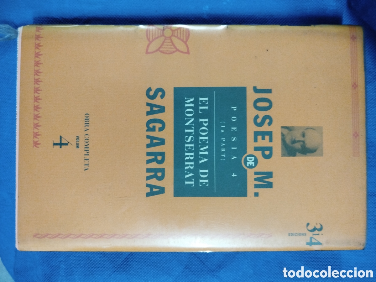 Libros de segunda mano: Josep M. de Sagarra, El poema de Montserrat (obres completes, 4)