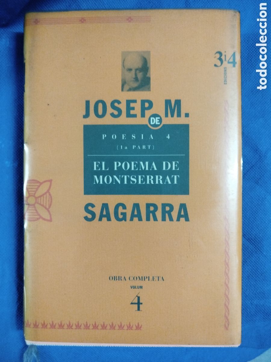 Libros de segunda mano: Josep M. de Sagarra, El poema de Montserrat (obres completes, 4)