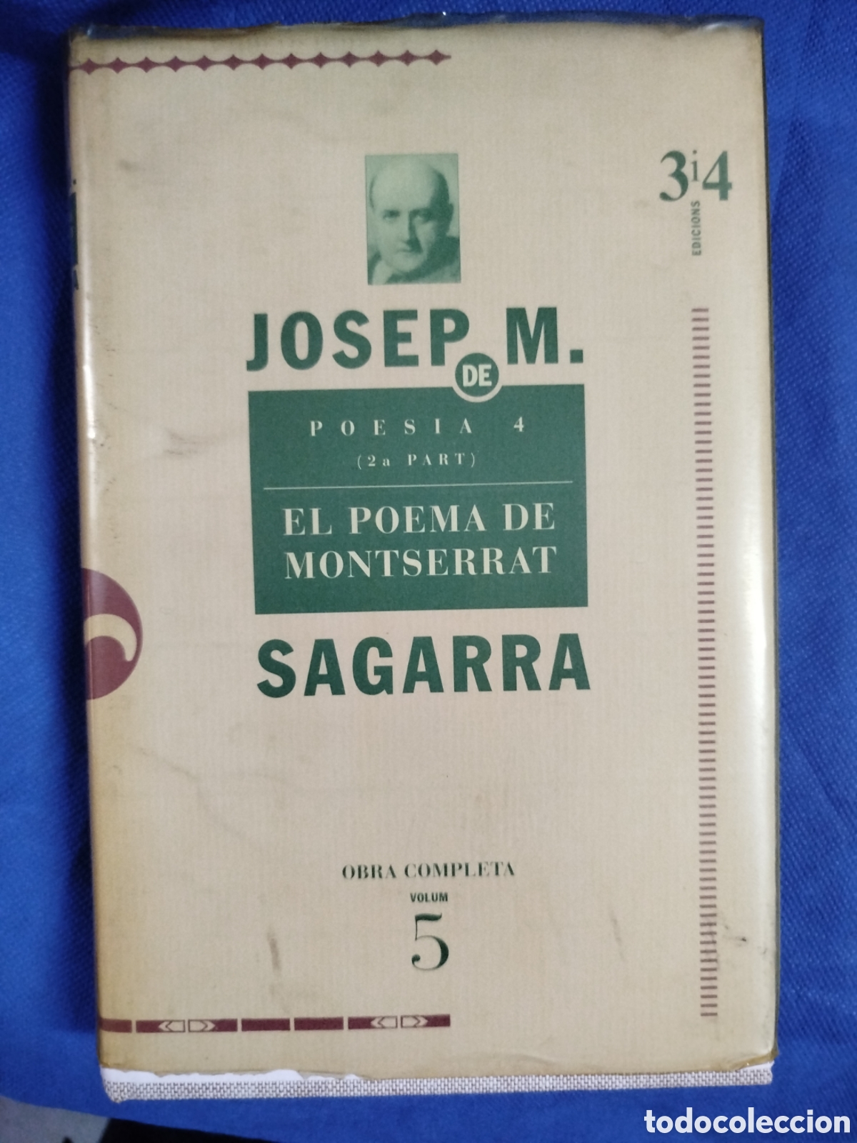 Libros de segunda mano: Josep M. de Sagarra, El poema de Montserrat, segona part (obres completes, 5)