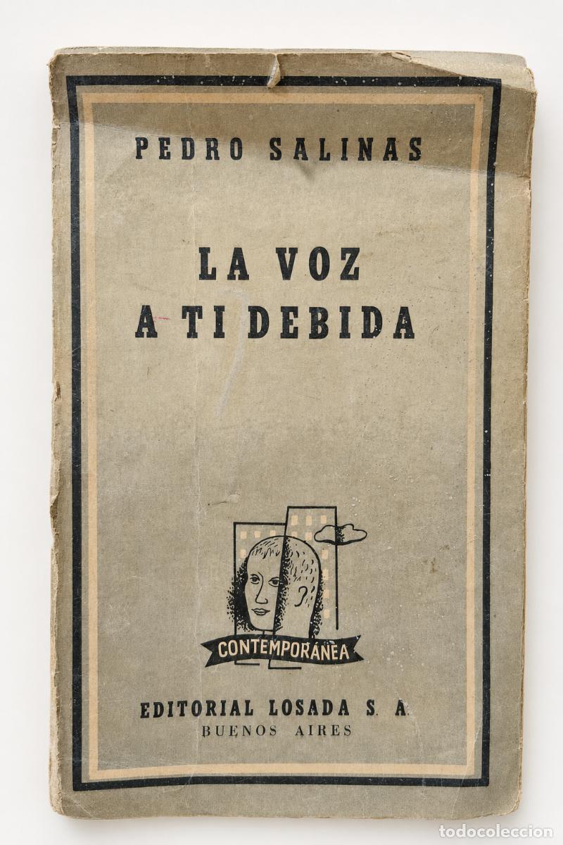 Libros de segunda mano: Pedro Salinas &ndash; La voz a ti debida &ndash; Editorial Losada &ndash; 1949