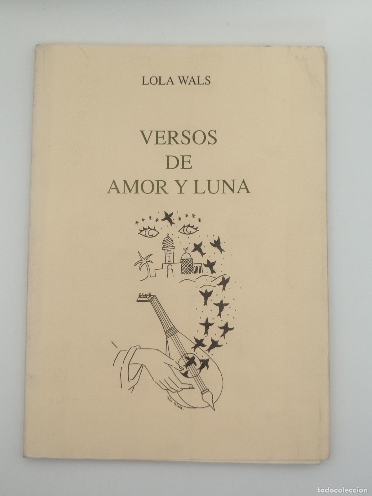 Libros de segunda mano: Versos de amor y luna - Wals, Lola