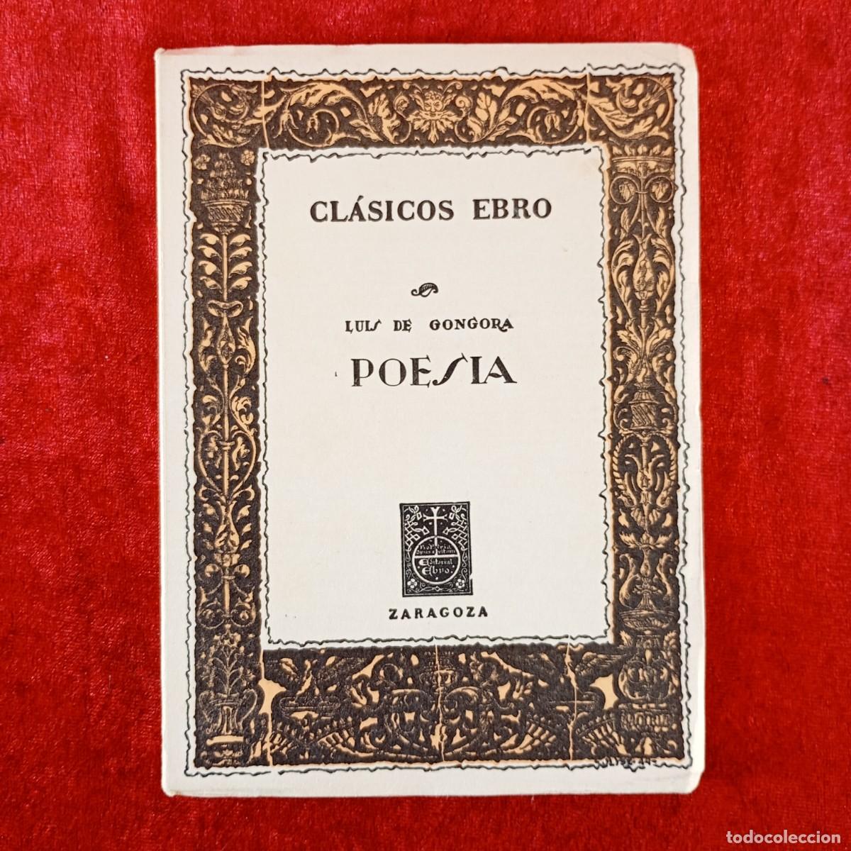 Libros de segunda mano: POESIA - LUIS DE CONGORA - CL&Aacute;SICOS EBRO - EDITORIAL EBRO - 1968 / 718