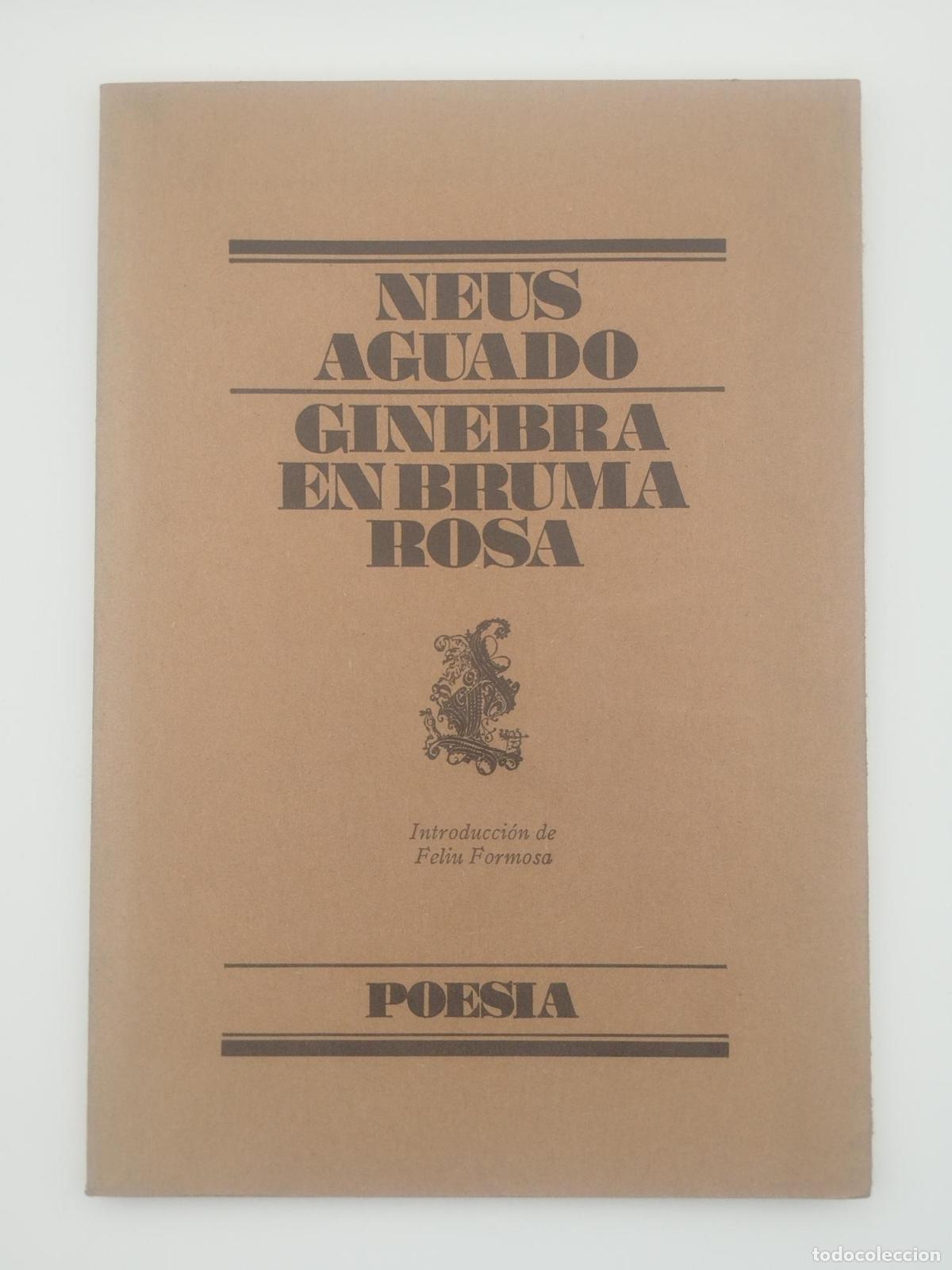 Libros de segunda mano: Ginebra en bruma rosa - Neus Aguado