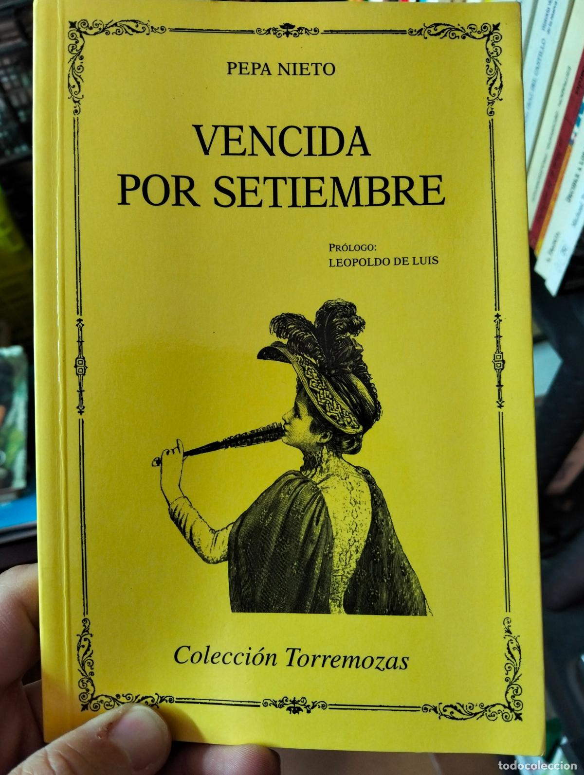 Libros de segunda mano: Poesia. Dedicado. Vencida por Septiembre, Pepa Nieto, ed. Torremozas, 1998 VISITA CATALOGO L55