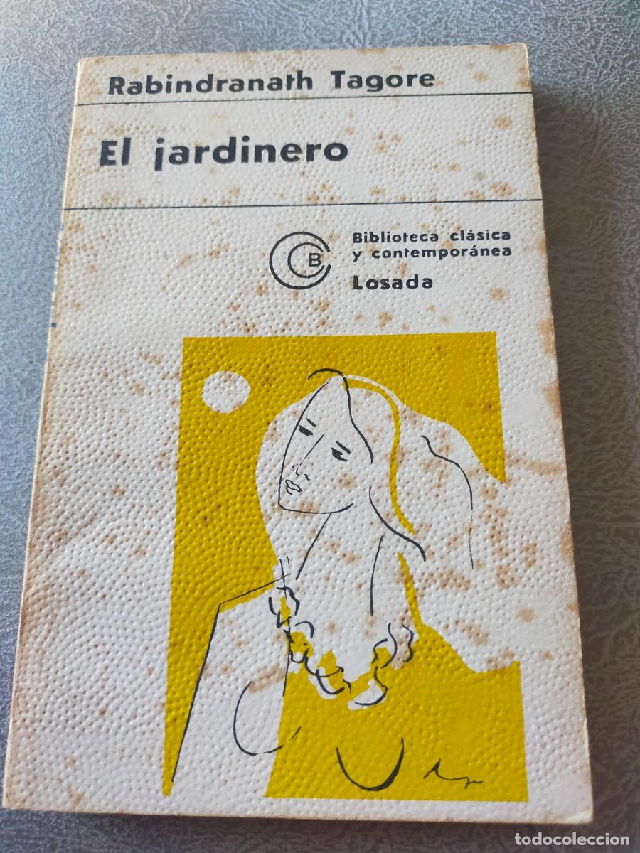 Libros de segunda mano: EL JARDINERO ESCRITO POR RABINDRANATH TAGORE