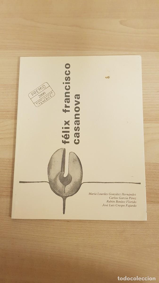Libros de segunda mano: Felix Francisco Casanova Premio 1979 La Palma Tenerife Canarias