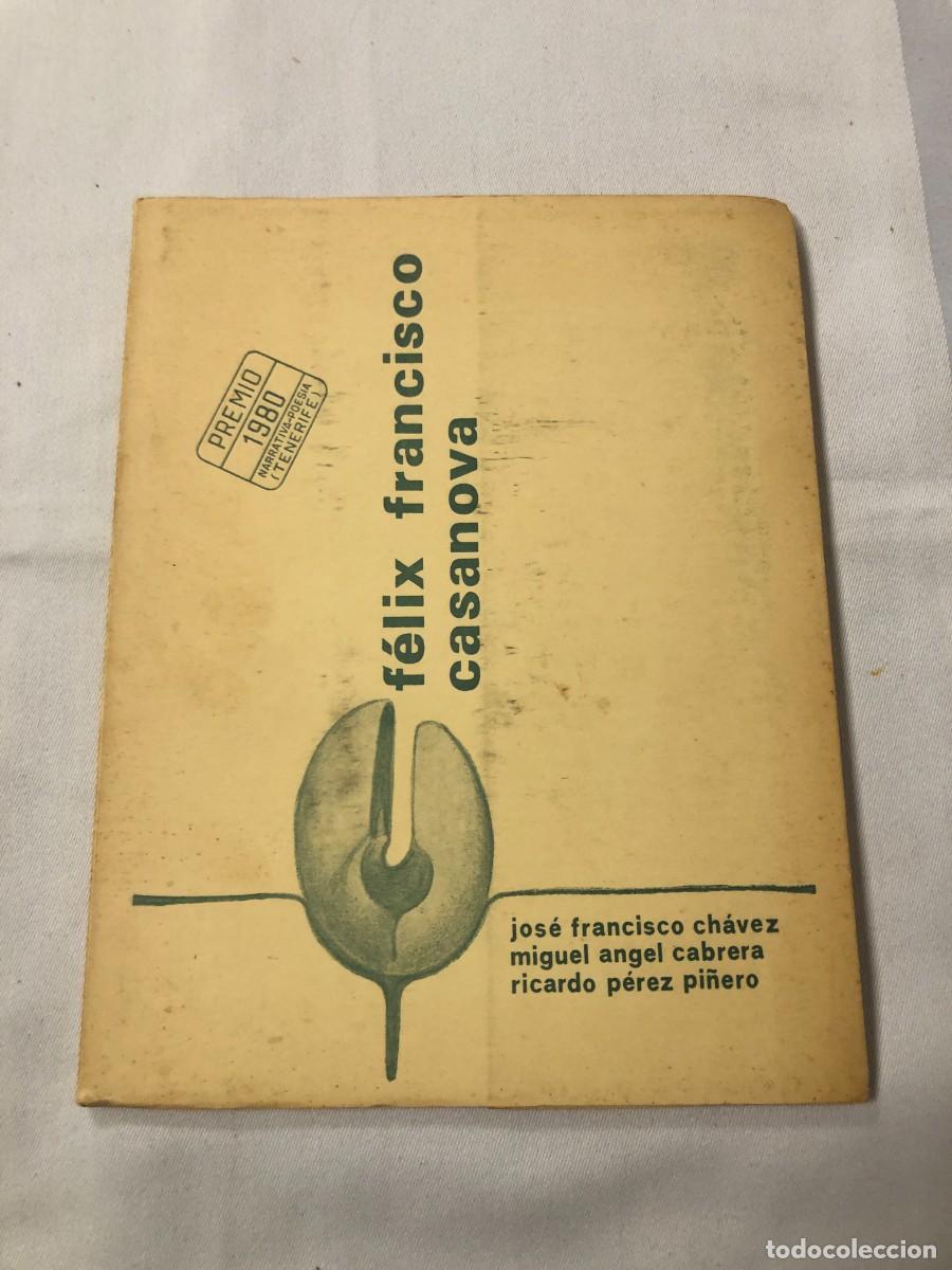 Libros de segunda mano: Felix Francisco Casanova Premio 1980 La Palma Tenerife Canarias