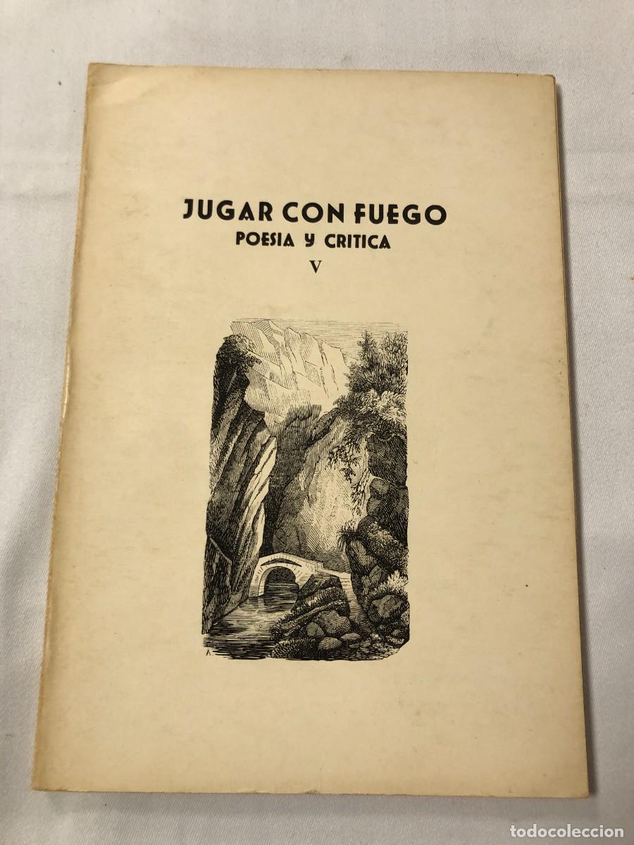 Libros de segunda mano: Jugar con Fuego Poesia y Critica VII Jose Luis Garcia Martin 1984